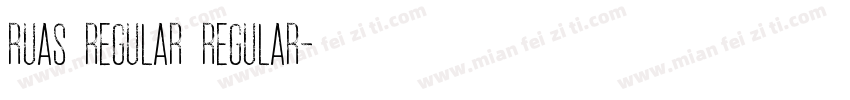Ruas Regular Regular字体转换